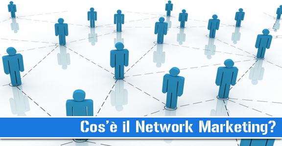 network marketing cos'è?