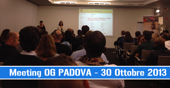 Meeting OG Padova – 30 Ottobre 2013