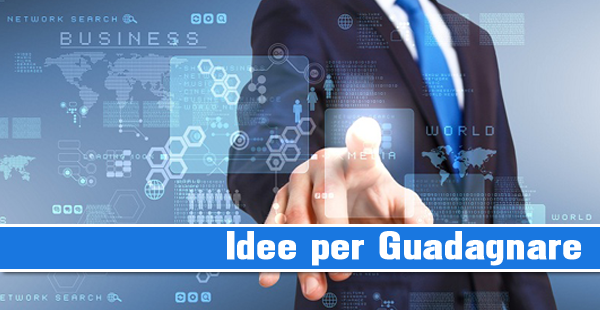 Idee per Guadagnare