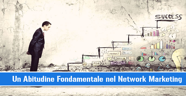 abitudini network marketing