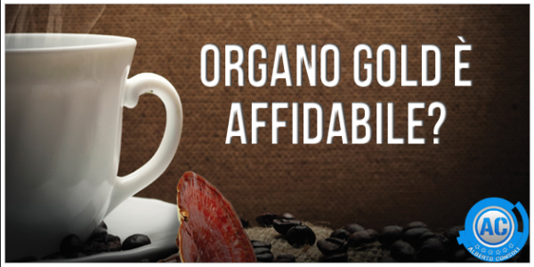 organo gold è affidabile