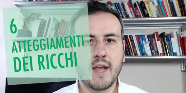 6 atteggiamenti dei ricchi