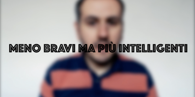 NETWORK MARKETING: Meno Bravi ma più Intelligenti!
